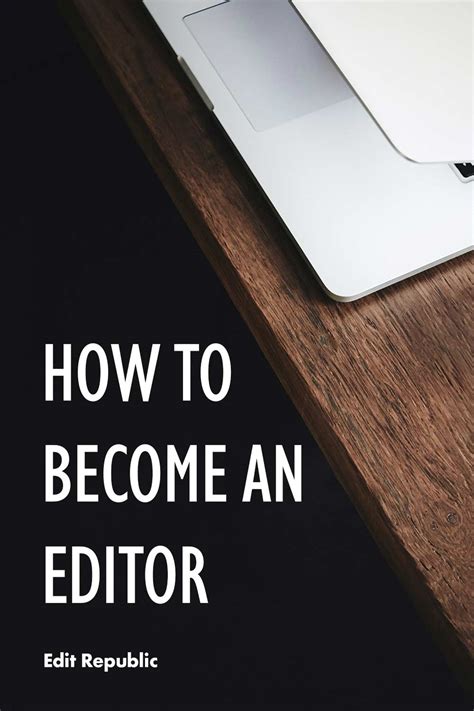 How to become an editor. Things To Know About How to become an editor. 